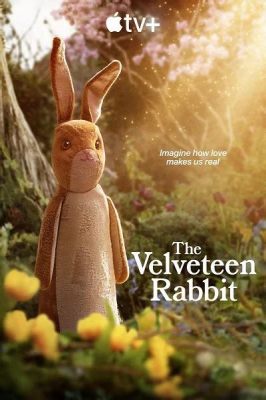  The Velveteen Rabbit!  A Turkish Folk Tale Exploring Love, Loss and the Meaning of Realness.